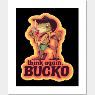 Think Again Bucko Posters and Art